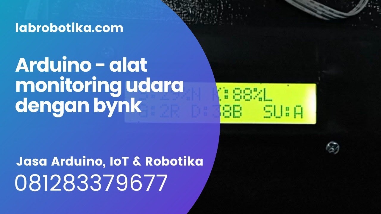 Arduino alat monitoring udara dengan bynk