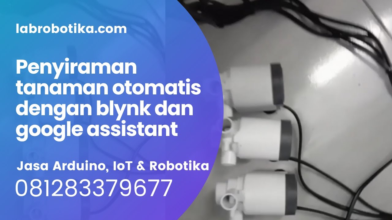 Arduino Penyiraman tanaman otomatis dengan blynk dan google assistant