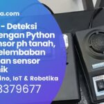 Arduino Deteksi hama dengan Python yolo, sensor ph tanah, dht22, kelembaban tanah, dan sensor ultr