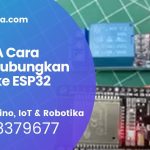 PEMULA Cara menghubungkan RELAY ke ESP32