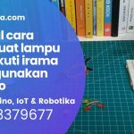 Tutorial cara membuat lampu mengikuti irama menggunakan Arduino