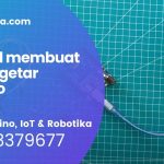 Tutorial membuat sensor getar Arduino