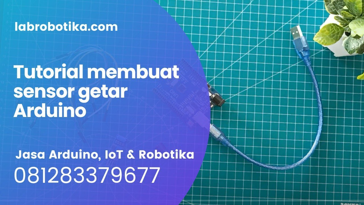 Tutorial membuat sensor getar Arduino
