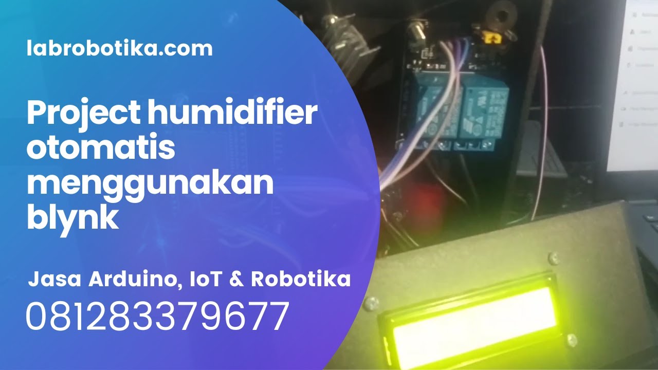 Arduino Project humidifier otomatis menggunakan blynk