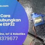 Mudah Cara menghubungkan Servo ke ESP32