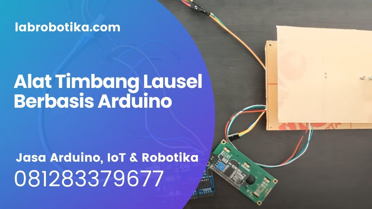 Alat Timbang Lausel Berbasis Arduino