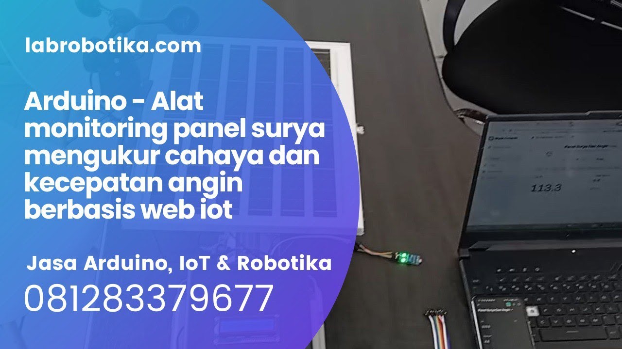 Arduino Alat monitoring panel surya mengukur cahaya dan kecepatan angin berbasis web iot
