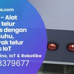 Arduino Alat penetas telur otomatis dengan Sensor Suhu, penggerak telur berbasis IoT