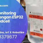 Arduino alat monitoring infus dengan ESP32 dan loadcel