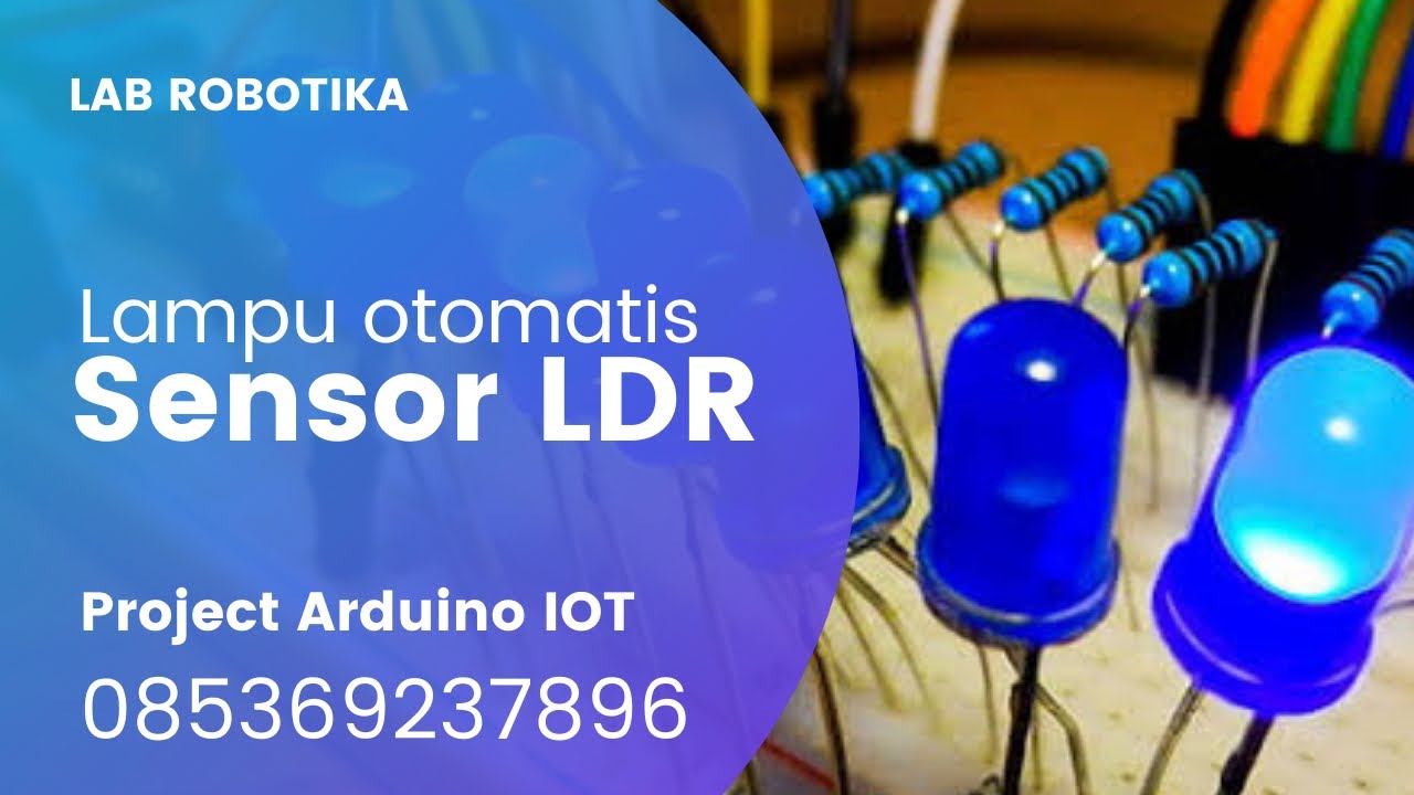 Arduino – Membuat Lampu Otomatis [Full Tutorial]