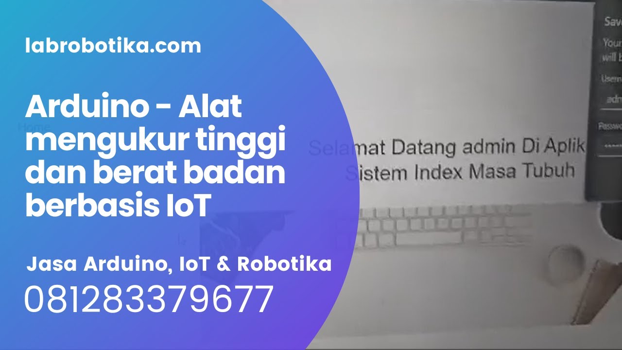 Arduino Alat mengukur tinggi dan berat badan berbasis IoT