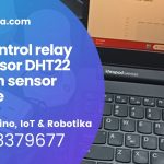 Arduino Alat kontrol relay iot, sensor DHT22 dengan sensor gesture