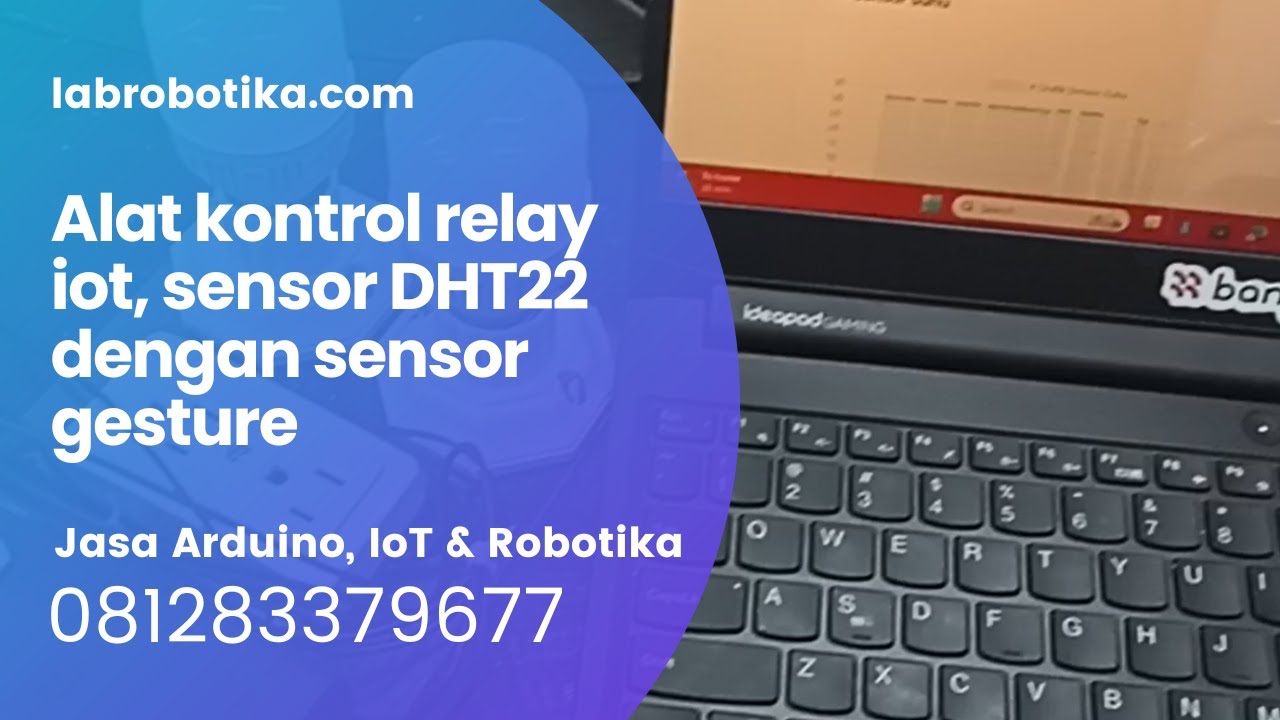 Arduino Alat kontrol relay iot, sensor DHT22 dengan sensor gesture