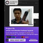 Jasa machine learning Project ISL, mendeteksi bahasa isyarat