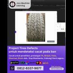 Jasa Machine Learning Project Tires Defects, Mendeteksi Cacat Ban