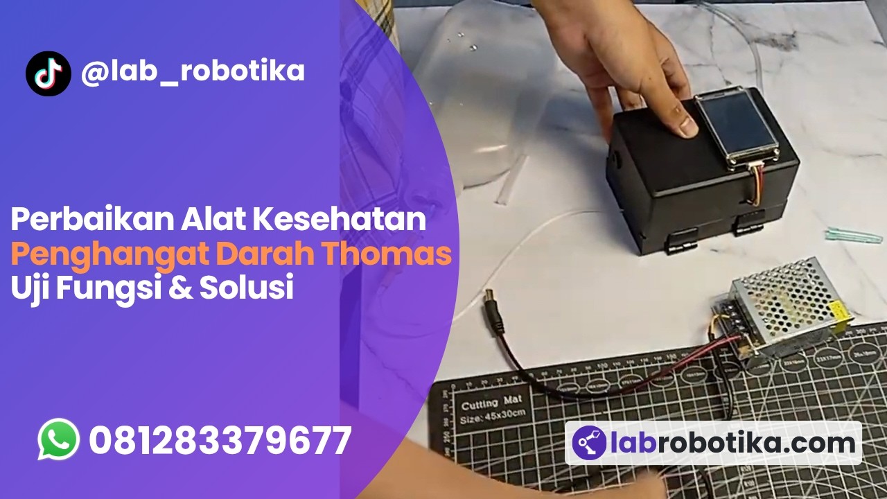 Servis Alat Medis: Uji Kelayakan Blood Warmer Thomas