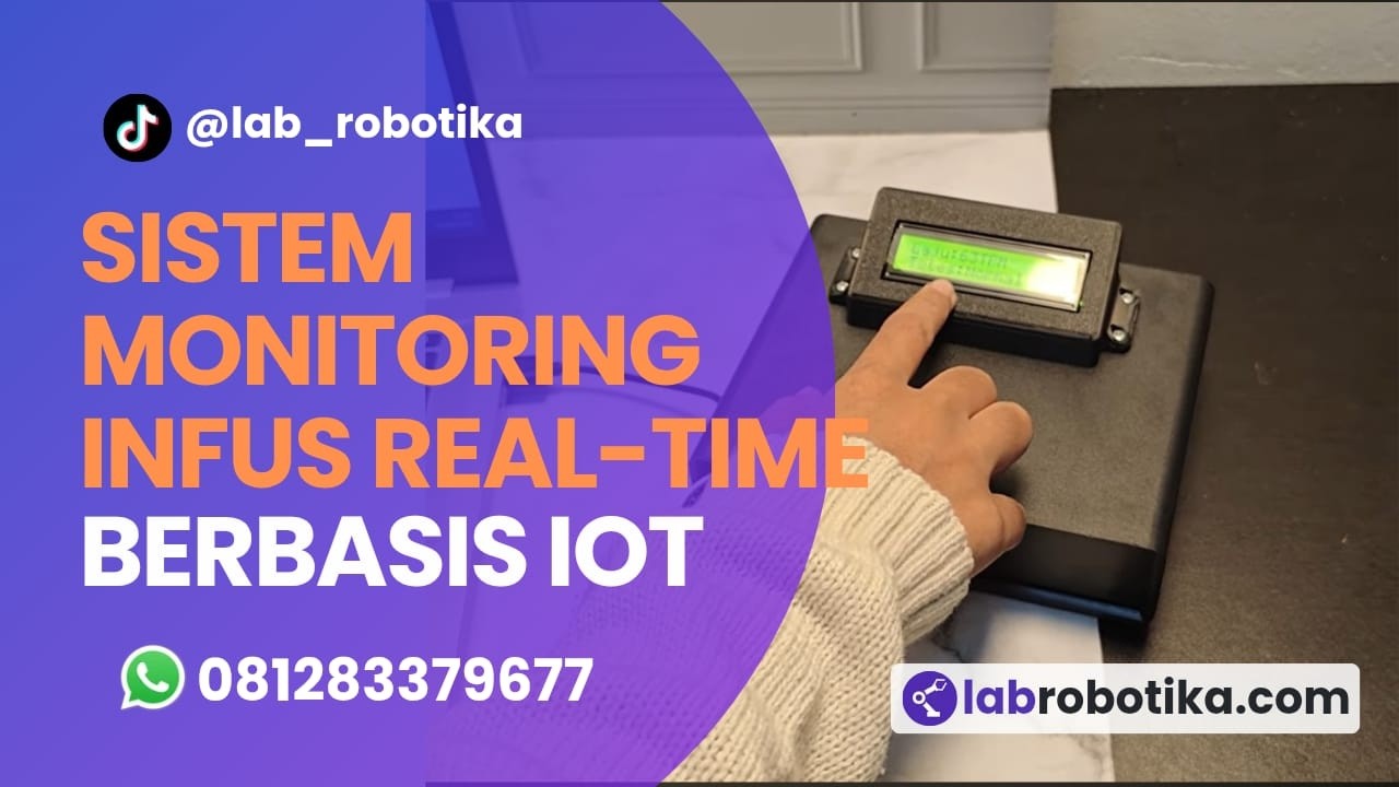 Sistem Monitoring Infus Pasien Berbasis IoT dan Web