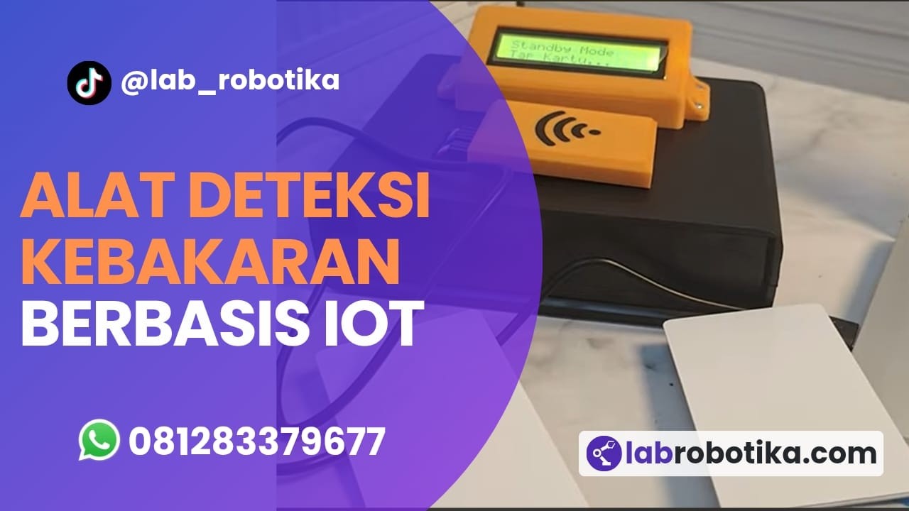 Alat Deteksi Kebakaran IoT Monitoring Web Realtime