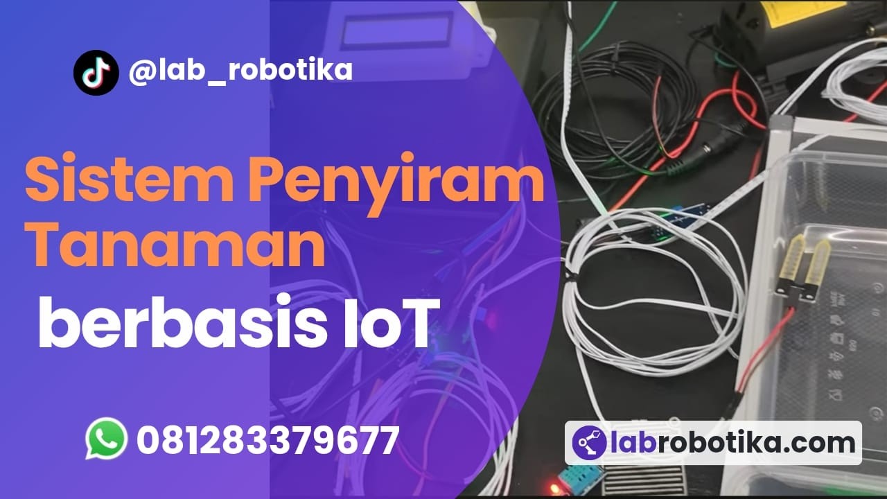 Panduan Penerapan Sistem Penyiram Tanaman Otomatis Berbasis IoT dan Fuzzy Logic